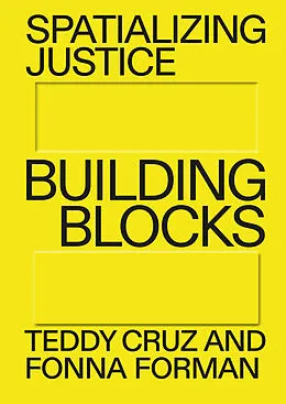 E-Book (epub) Spatializing Justice von Teddy Cruz, Fonna Forman