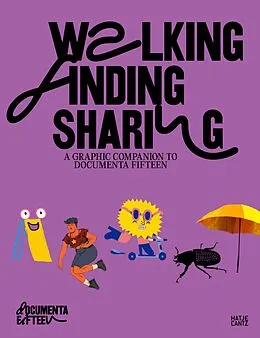 E-Book (epub) Walking, Finding, Sharing von Ruangrupa