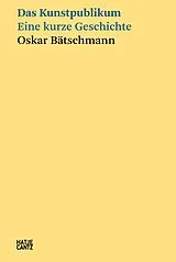 E-Book (epub) Das Kunstpublikum von Oskar Bätschmann