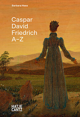 Fester Einband Caspar David Friedrich: AZ von Barbara Hess