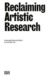 Kartonierter Einband Reclaiming Artistic Research von Katayoun Arian, Lawrence Abu Hamdan, Carolyn et al Christov-Bakargiev