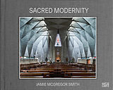 Fester Einband Sacred Modernity von Jamie McGregor Smith, Ivica Brnic, Jonathan Meades