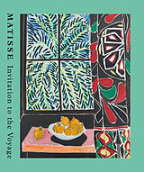 Couverture cartonnée Matisse. Invitation to the Voyage de 