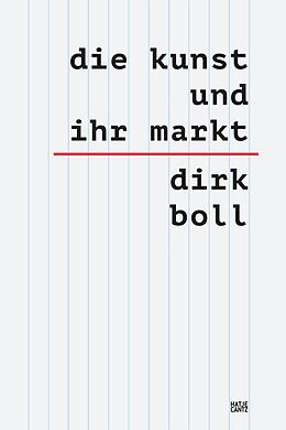 E-Book (pdf) Die Kunst und ihr Markt von Dirk Boll
