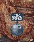 E-Book (pdf) Margret Eicher. Its A Digital World von Wolfgang Ullrich
