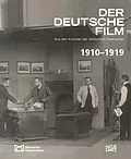 E-Book (epub) Der deutsche Film. Band 2: 1910-1919 von Rainer Rother, Karin Herbst-Meßlinger, Rolf Aurich