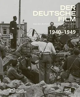 E-Book (epub) Der deutsche Film. Band 5: 1940-1949 von Rainer Rother, Karin Herbst-Meßlinger, Rolf Aurich