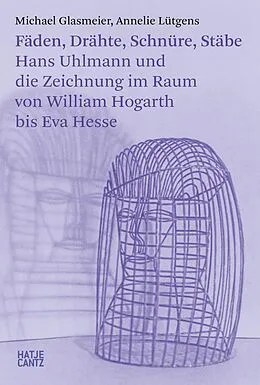 E-Book (pdf) Fäden, Drähte, Schnüre, Stäbe von Michael Glasmeier, Annelie Lütgens