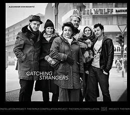 E-Book (pdf) Alexander von Reiswitz. Catching Strangers von Nadine Barth, Alexander von Reiswitz, Florian Koch