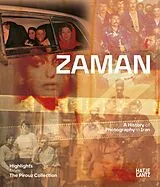 Fester Einband Zaman: A History of Photography in Iran. Highlights from The Pirouz Collection von Ali Bakhtiari, Amir (Prof.) Nasri, Rouzbeh et al Pirouz