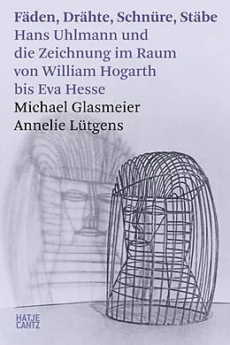 E-Book (epub) Fäden, Drähte, Schnüre, Stäbe von Michael Glasmeier, Annelie Lütgens