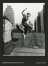 Fester Einband Women Photographers 1900 - 1975: A Legacy of Light von Berenice Abbott, Tess Taylor, Carla Williams