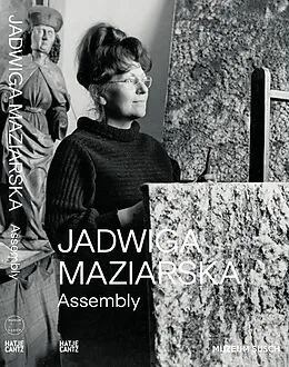 E-Book (epub) Jadwiga Maziarska: Assembly von Barbara Piwowarska, Rhea Anastas, Masha Chlenova