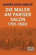 E-Book (pdf) Die Maler am Pariser Salon 1791-1880 von 