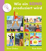 Fester Einband Wie ein Song produziert wird von Doro Globus, Rose Blake
