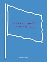 Fester Einband Taryn Simon: Father Country I Do Love You von Taryn Simon
