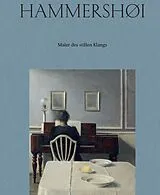 Fester Einband Vilhelm Hammershøi. Maler des stillen Klangs von Vilhelm Hammershøi, Clara Marcellán, Peter Nørgaard Larsen