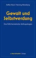 E-Book (pdf) Gewalt und Selbstwerdung von Steffen Kluck Henning Nörenberg