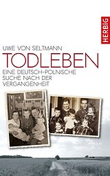 E-Book (epub) Todleben von Uwe von Seltmann