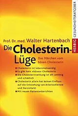 E-Book (epub) Die Cholesterin-Lüge von Walter Hartenbach