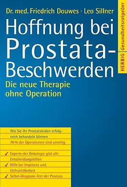 E-Book (pdf) Hoffnung bei Prostatabeschwerden von Friedrich R Douwes, Leo Sillner