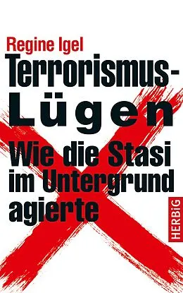 E-Book (epub) Terrorismus-Lügen von Regine Igel