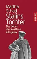 E-Book (epub) Stalins Tochter von Martha Schad