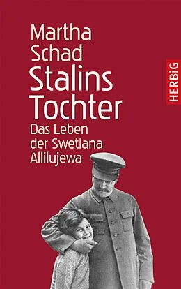 E-Book (epub) Stalins Tochter von Martha Schad