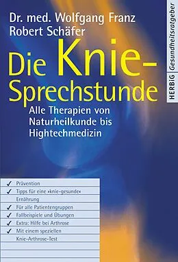 E-Book (epub) Die Knie-Sprechstunde von Wolfgang Franz, Robert Schäfer