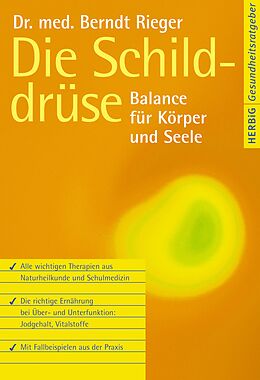 E-Book (epub) Die Schilddrüse von Berndt Rieger