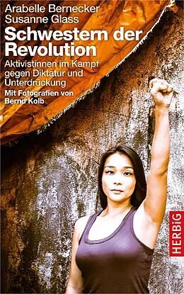 E-Book (epub) Schwestern der Revolution von Arabelle Bernecker, Susanne Glass