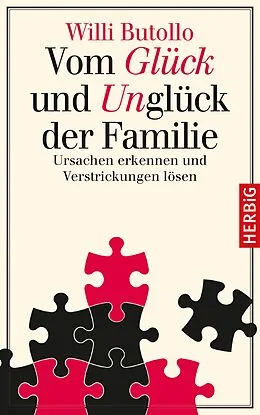 E-Book (epub) Vom Glück und Unglück der Familie von Willi Butollo