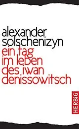 E-Book (epub) Ein Tag im Leben des Iwan Denissowitsch von Alexander Solschenizyn