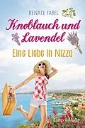 E-Book (epub) Knoblauch und Lavendel von Renate Fabel