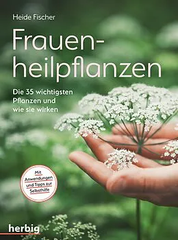 E-Book (pdf) Frauenheilpflanzen von Heide Fischer