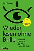 E-Book (pdf) Wieder lesen ohne Brille von Leo Angart