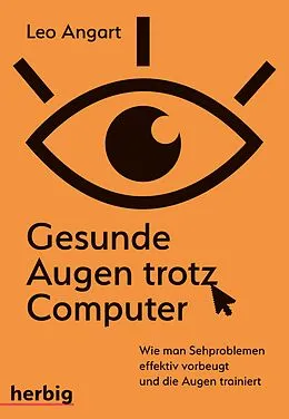 E-Book (pdf) Gesunde Augen trotz Computer von Leo Angart