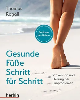 E-Book (pdf) Gesunde Füße Schritt für Schritt von Thomas Rogall