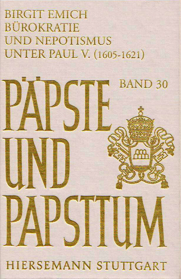 Bürokratie und Nepotismus unter Paul V. (1606-1621)
