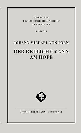 Kartonierter Einband Der Redliche Mann am Hofe von Johann Michael von Loen