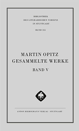 Kartonierter Einband Martin Opitz: Gesammelte Werke von Martin Opitz