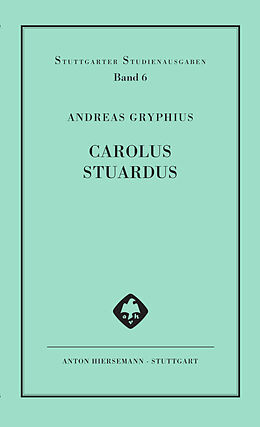 Fester Einband Carolus Stuardus von Andreas Gryphius