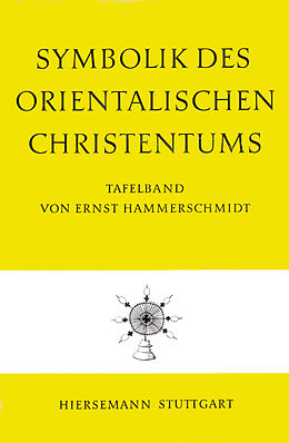 Fester Einband Symbolik des orientalischen Christentums von Ernst Hammerschmidt