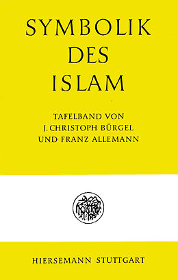 Fester Einband Symbolik des Islam von Christoph Bürgel, Franz Allemann