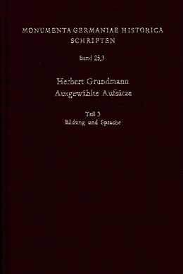 Fester Einband Ausgewählte Aufsätze von Herbert Grundmann