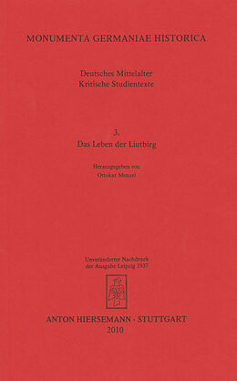 Kartonierter Einband Deutsches Mittelalter. Kritische Studientexte / Das Leben der Liutbirg von 
