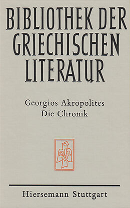 Fester Einband Die Chronik von Georgios Akropolites
