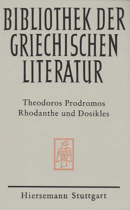 Fester Einband Rhodanthe und Dosikles von Theodoros Prodromos