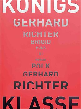Fester Einband Gerhard Richter - Brigid Polk von Sabine Knust, Bernhard Maaz, Tilman / Thierolf, Corinna Spengler