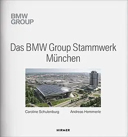 E-Book (epub) Das BMW Group Stammwerk München von 